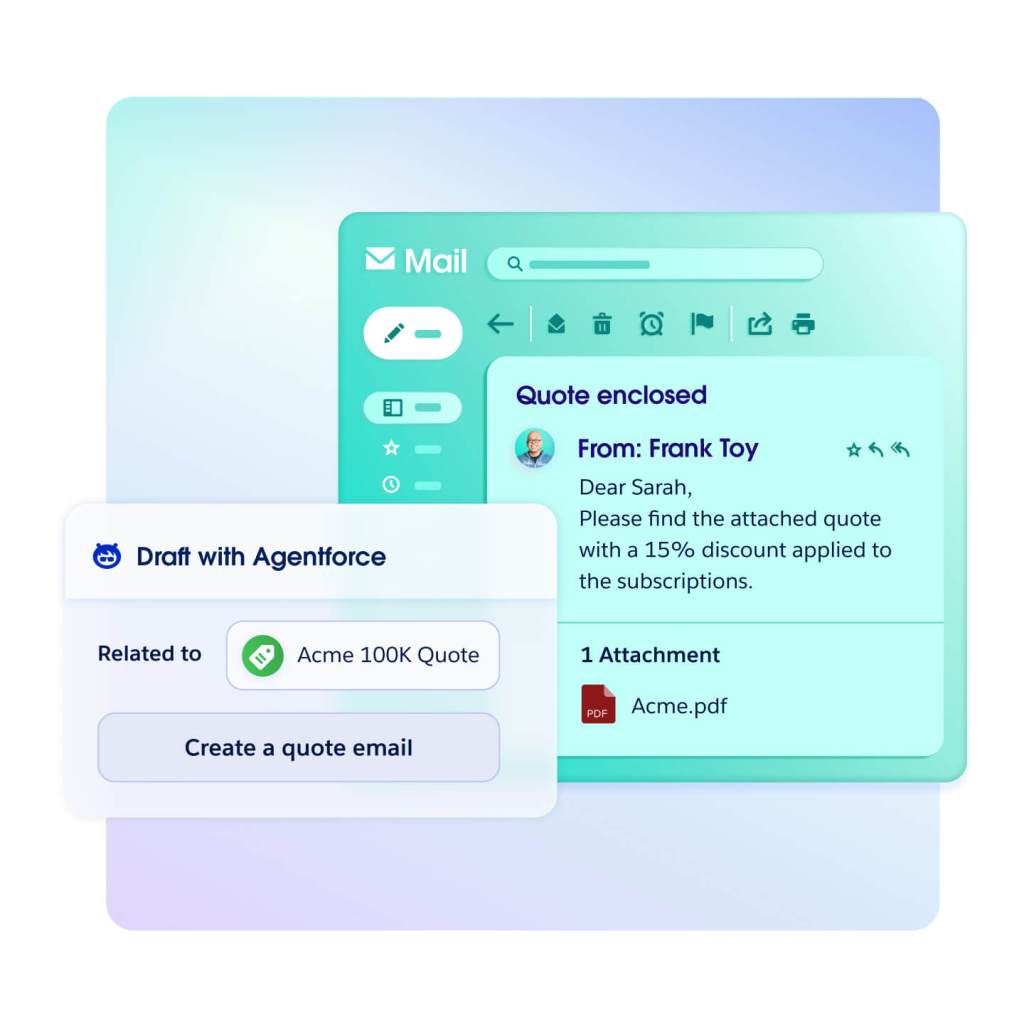 An Agentforce window has an option to create a quote-based email and an email window shows the email and attached quote pdf.