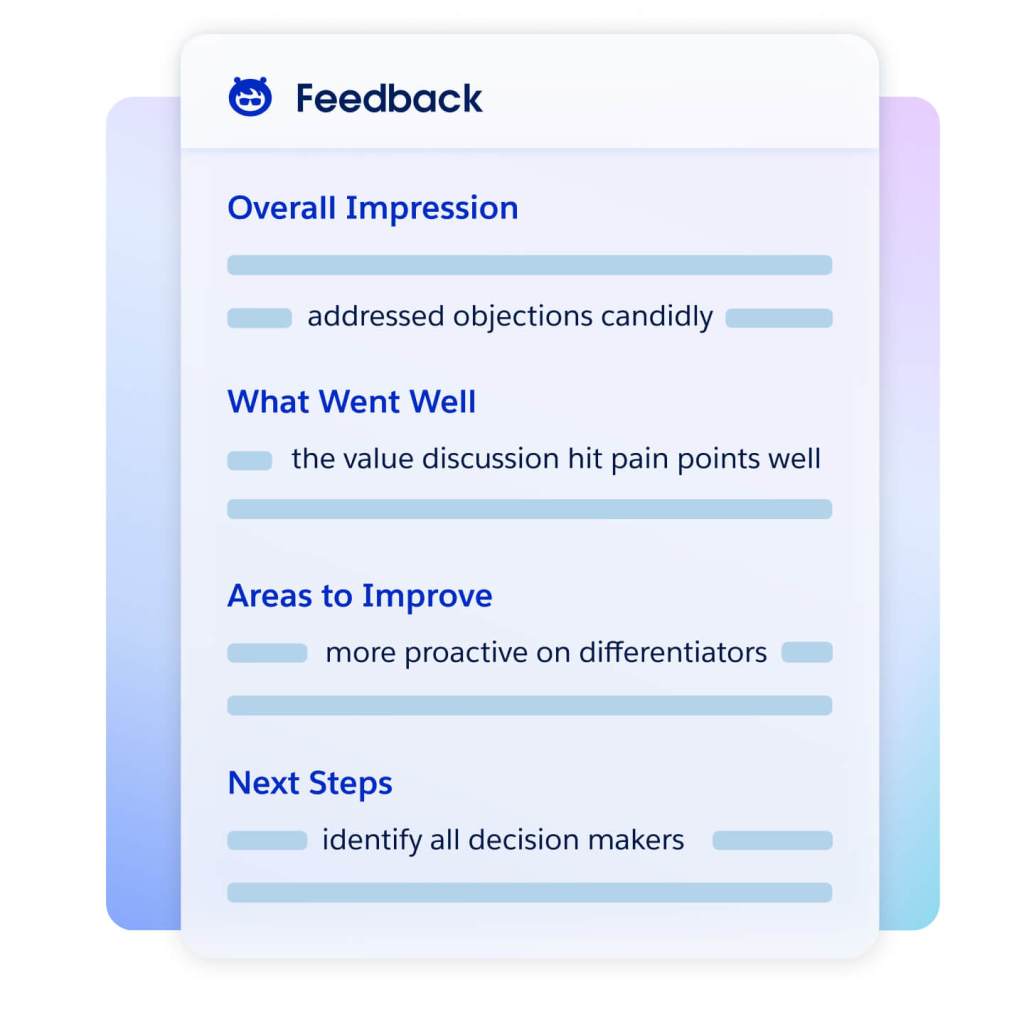 A sales call feedback window tells a rep the overall impression, what went well and what to improves and next steps. 