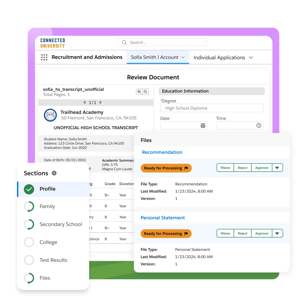 A single-application review console to track applicant progress and review transcripts, statements and more.