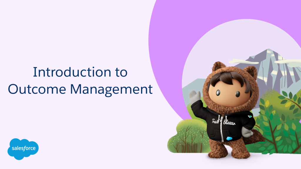 Introduction to Outcome Management