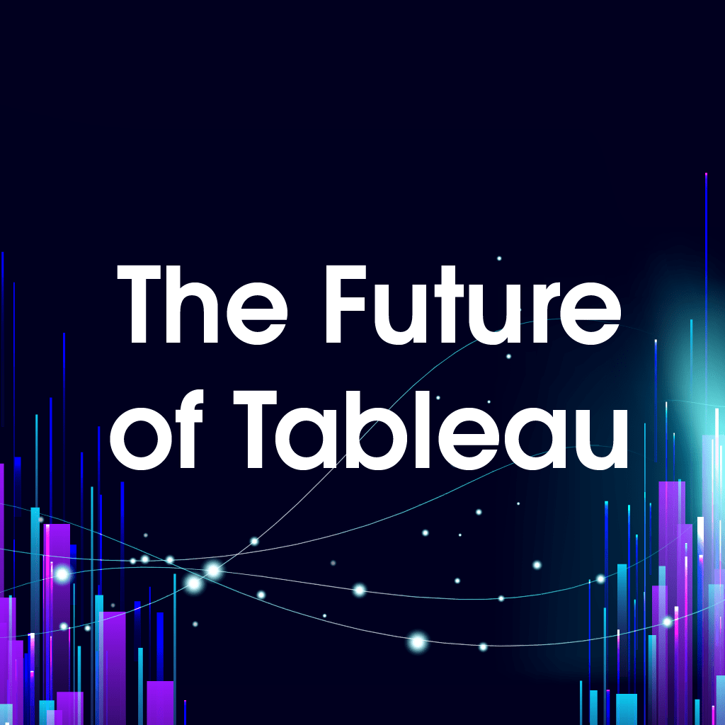 The future of Tableau